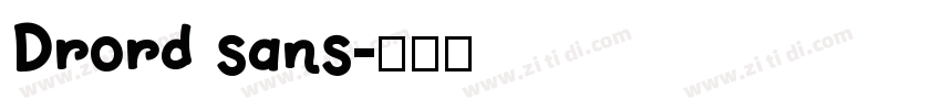 Drord sans字体转换